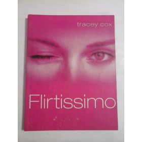 FLIRTISSIMO - Tracy Cox 